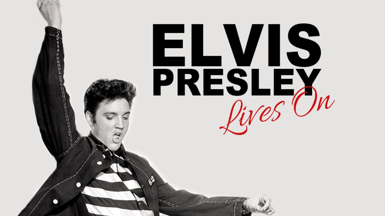 Watch Elvis Presley- Lives On Streaming Online On Philo (free Trial)