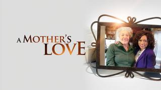 A Mother's Love