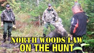 North Woods Law: On the Hunt