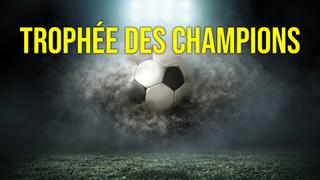 Trophée des Champions