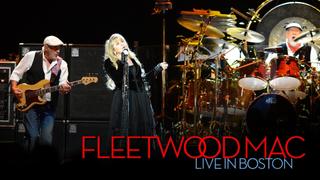 Fleetwood Mac: Live in Boston