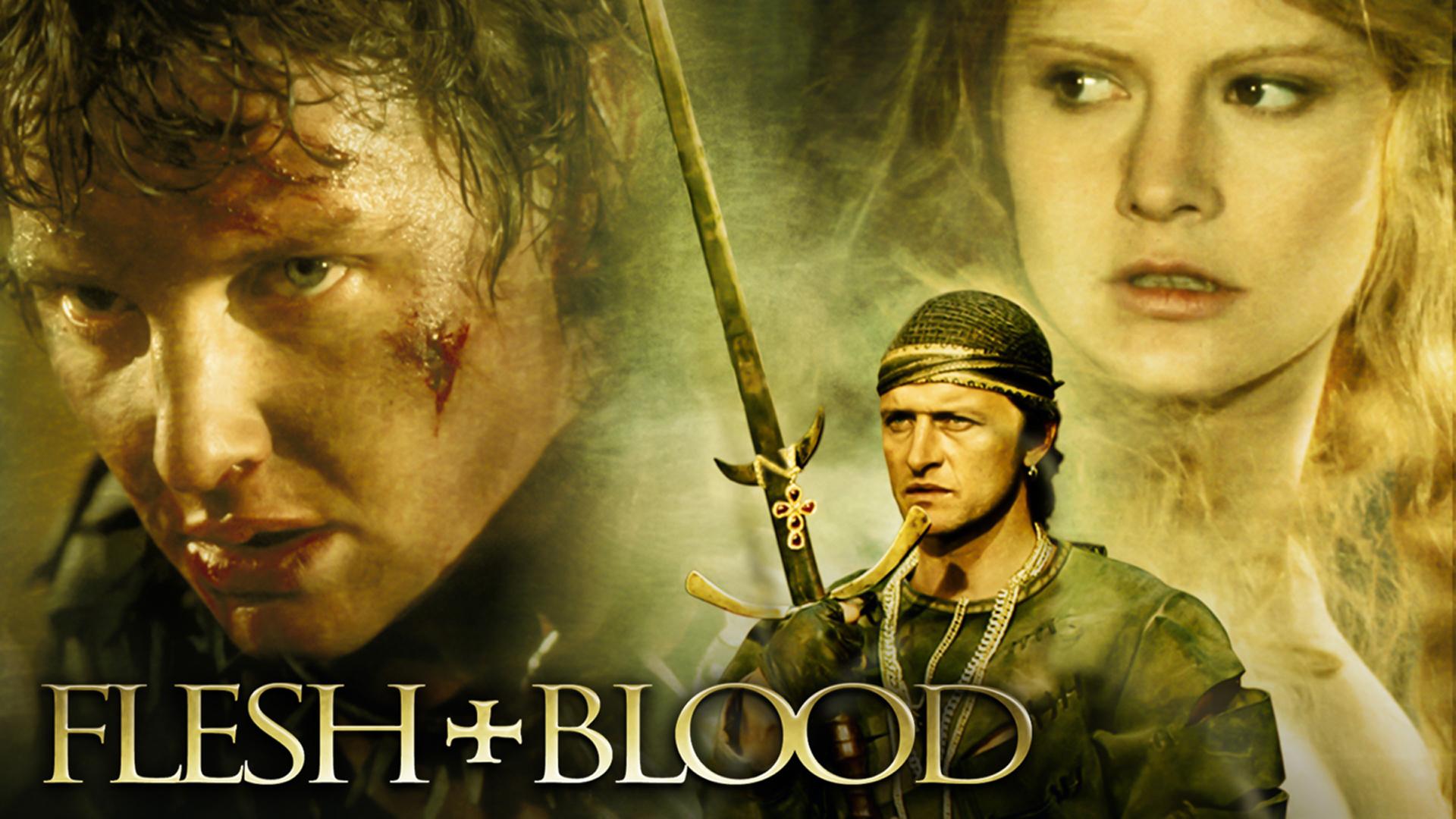 Flesh And Blood Streaming
