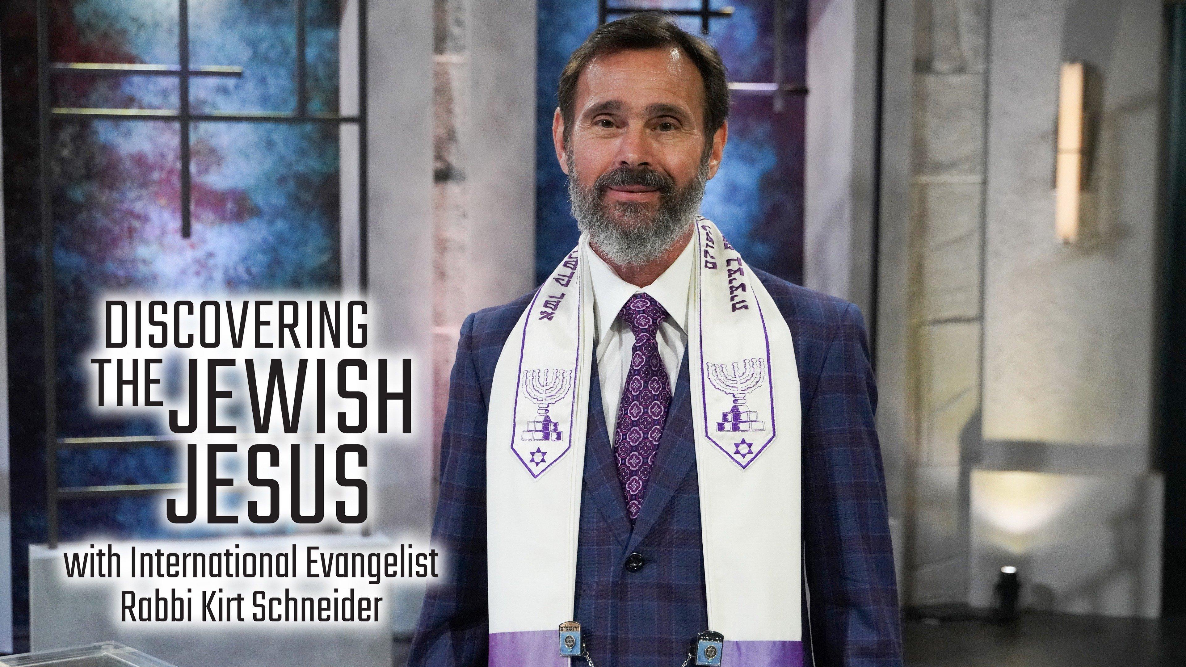 Jewish Rabbi Jesus Watch Discovering the Jewish Jesus With Rabbi Kirt Schneider Streaming ...