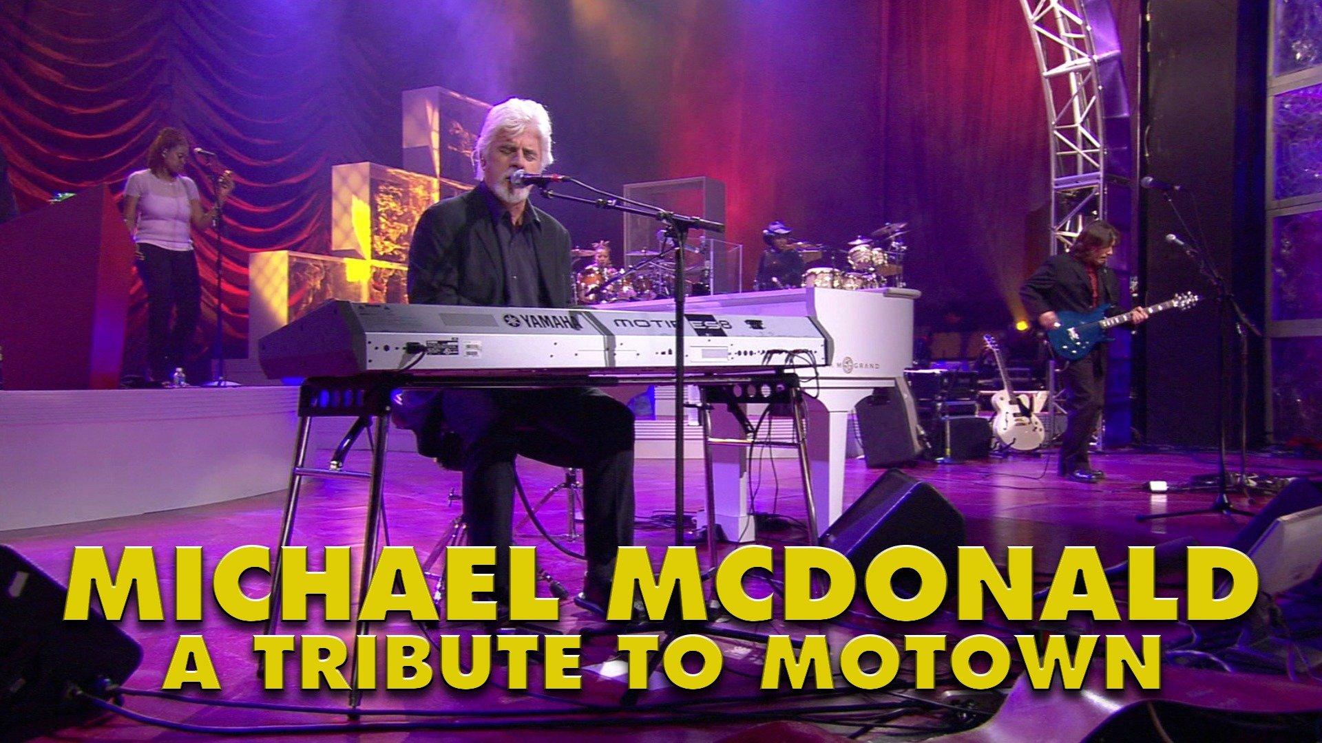 Watch Michael McDonald A Tribute to Motown Streaming Online on Philo