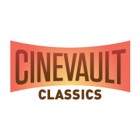 CINEVAULT: Classics CINEVAULT: Classics