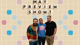 May Preview Show (2025)