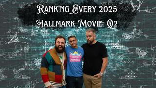Ranking Every 2025 Hallmark Movie: Q2