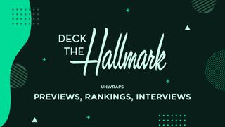 Deck the Hallmark Unwraps: Previews, Rankings, Interviews