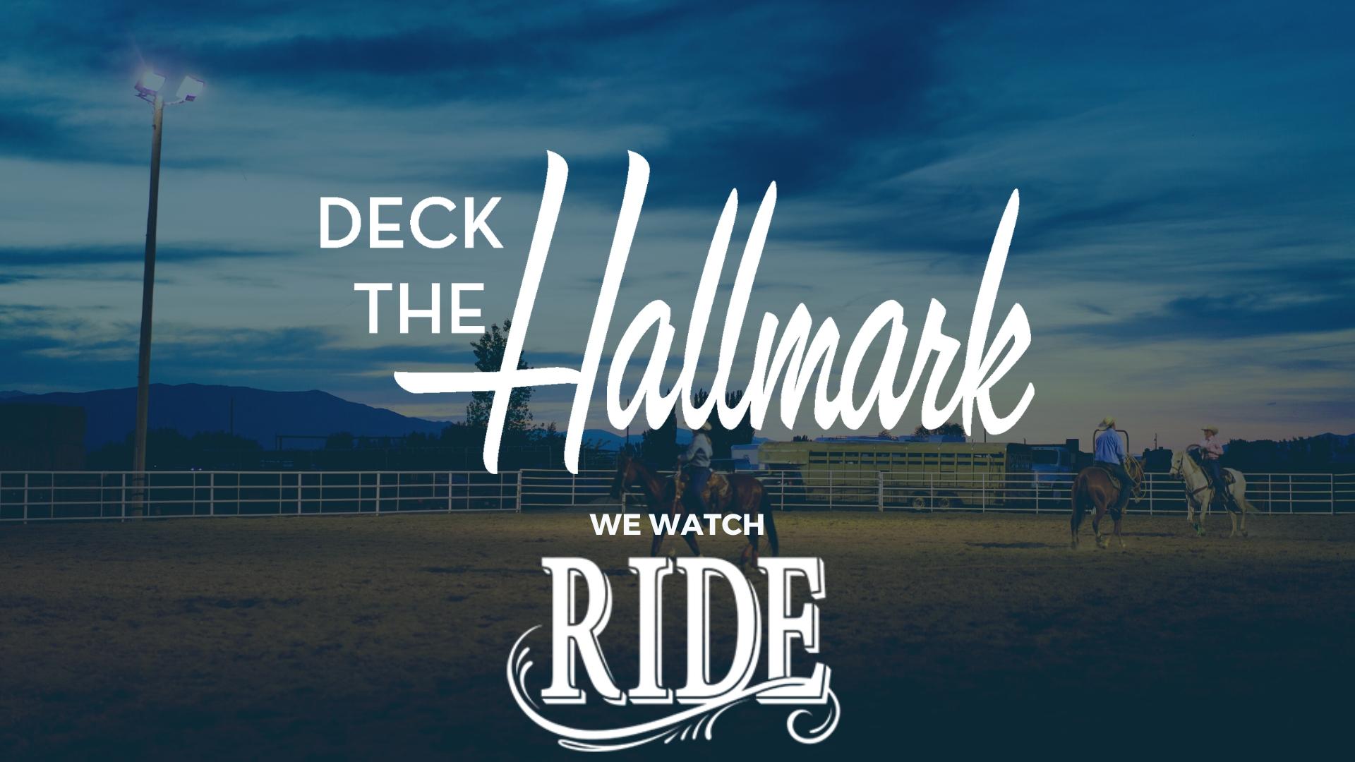 Watch Deck the Hallmark Presents We Watch “Ride” Streaming Online on