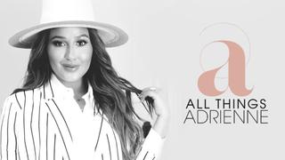All Things Adrienne - Always on Point
